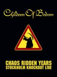 Children Of Bodom : Chaos Ridden Years - Stockholm Knockout Live (DVD)
